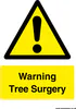 Sign - Warning Tree Surgery